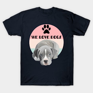 we love dogs for ever T-Shirt